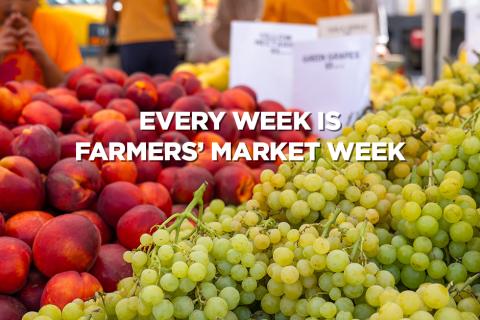Every Week is Farmers' Market Week